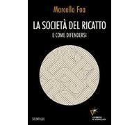 La società del ricatto. E come difendersi