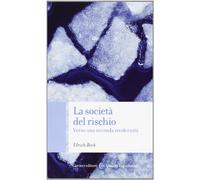 La società del rischio. Verso una seconda modernità