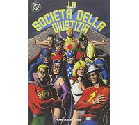 La società della giustizia (Vol. 1)