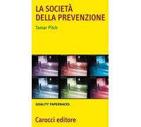 La società della prevenzione
