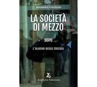 La società di mezzo dopo L'albero degli zoccoli
