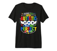 La società Dice Che Sono Autistico Dio Dice Che Sono Perfetto Maglietta Premium