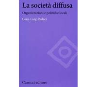 La società diffusa. Organizzazioni e politiche locali