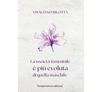 La società femminile è più evoluta di quella maschile