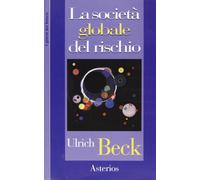 La società globale del rischio