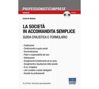 La società in accomandita semplice. Guida civilistica e formulario