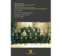 La società in accomandita semplice tra Medioevo ed età moderna (secc. XV - XVII)