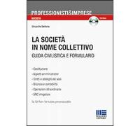 La società in nome collettivo. Con CD-ROM