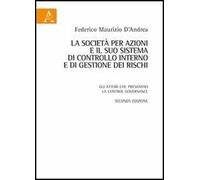 La società per azioni e il suo sistema di controllo interno e di gestione dei rischi. Gli attori che presidiano la control governance