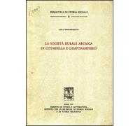 La Società Rurale arcaica di Cittadella e Camposampiero