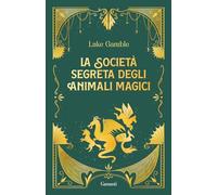 La società segreta degli animali magici