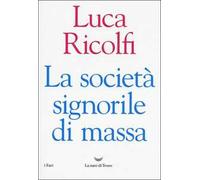 La società signorile di massa