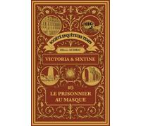 La Société des Enquêteurs du Temps - T5 - Le Prisonnier au Masque: 5