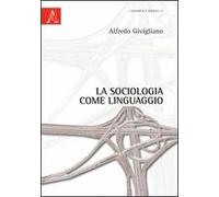 La sociologia come linguaggio