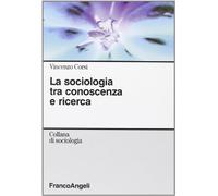 La sociologia tra conoscenza e ricerca