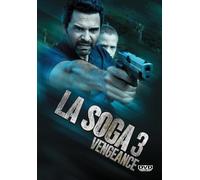 La Soga 3: Vengeance