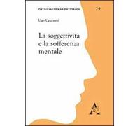 La soggettività e la sofferenza mentale