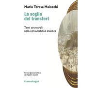 La soglia del transfert. Temi strutturali nella consultazione analitica