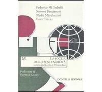 La soglia della sostenibilità ovvero quello che il Pil non dice