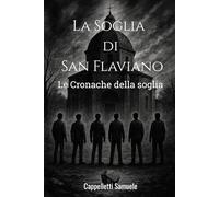 La Soglia di San Flaviano