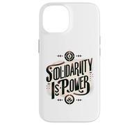 La solidarietà è potere - La classe operaia lavora insieme Custodia per iPhone 14