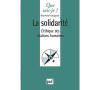 La solidarité: L'éthique des relations humaines