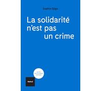 La solidarité n'est pas un crime