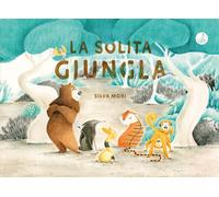 La solita giungla. Ediz. a colori - Mori Silva