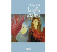 La solita vera luna