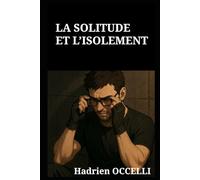 La Solitude et l'Isolement