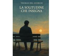 La Solitudine che Insegna