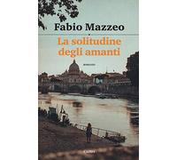 La solitudine degli amanti