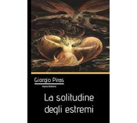 La solitudine degli estremi
