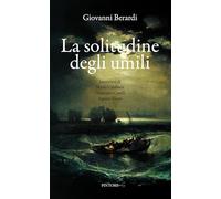 La solitudine degli umili