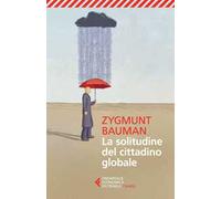 La solitudine del cittadino globale
