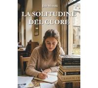 La solitudine del cuore