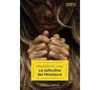La solitudine del Minotauro