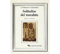 La Solitudine del moralista. Alvano e Flaiano
