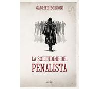 La solitudine del penalista