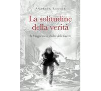 La solitudine della verità [Paperback] Restek, Andreja