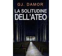 La solitudine dell'ateo
