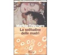 La solitudine delle madri