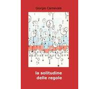 La solitudine delle regole