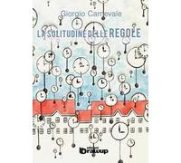 La solitudine delle regole