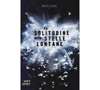 La solitudine delle stelle lontane