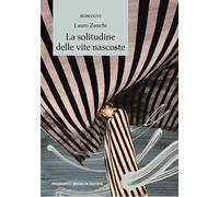 La solitudine delle vite nascoste