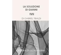 La soluzione di Gianni