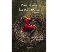 La soluzione - Romano Pucci