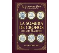 La Sombra de Cronos: Los Seis Blasones