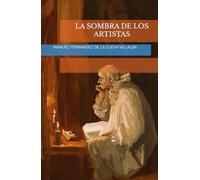 LA SOMBRA DE LOS ARTISTAS